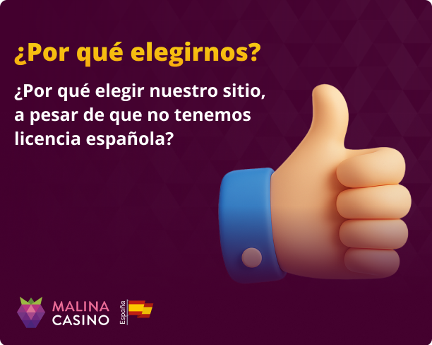 ¿Por qué elegir Malina Casino incluso si no tenemos licencia de juego española?